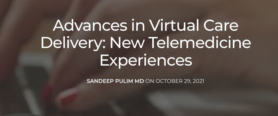 New Advances in Virtual Care